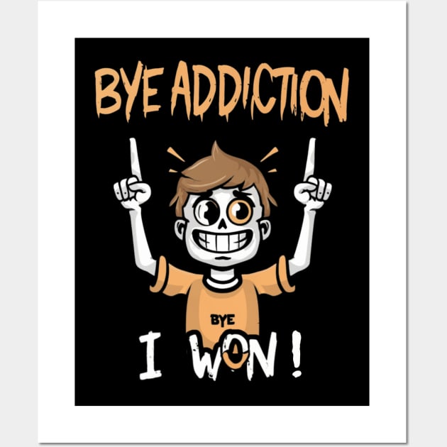 By Addiction I won! Wall Art by SOS@ddicted